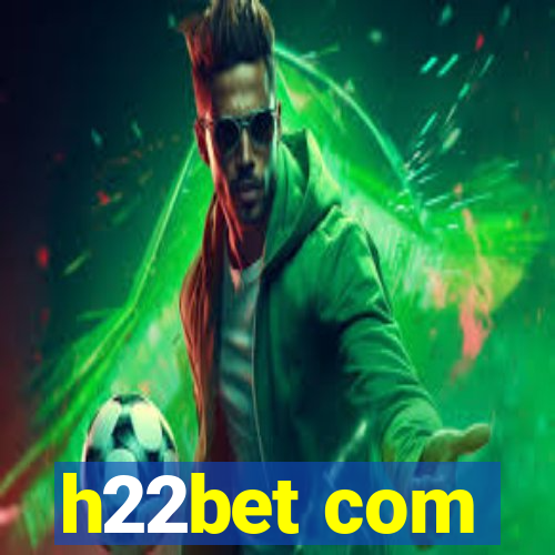 h22bet com